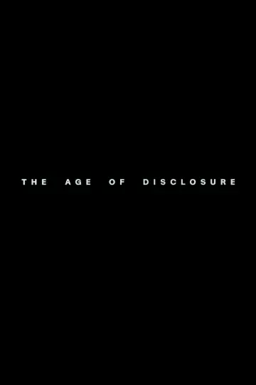Постер до фильму"The Age of Disclosure" #581549