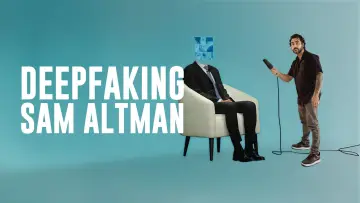 Задник до фільму "Deepfaking Sam Altman" #1616997