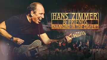 Задник до фильму"Hans Zimmer & Friends: Diamond in the Desert" #782350