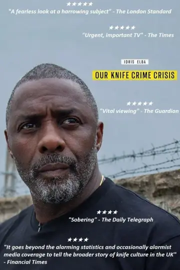 Idris Elba: Our Knife Crime Crisis постер