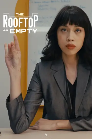 Постер до фильму"The Rooftop is Empty" #1191030