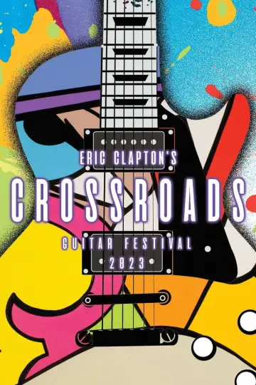 Постер до фільму "Eric Clapton’s Crossroads Guitar Festival 2023" #978397