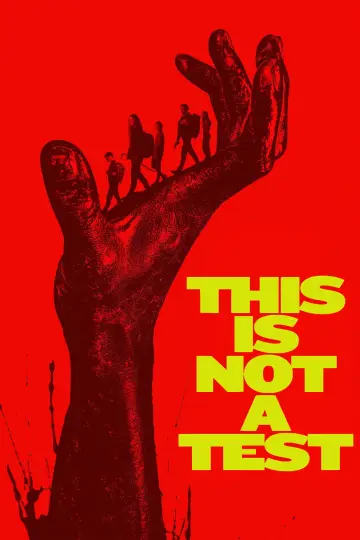 Постер до фильму"This Is Not a Test" #762315