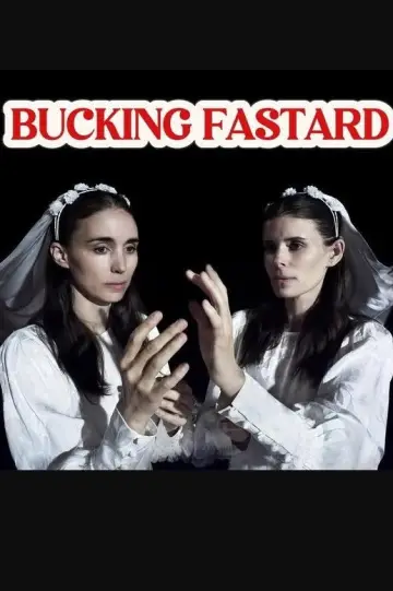 Постер до фильму"Bucking Fastard" #879967