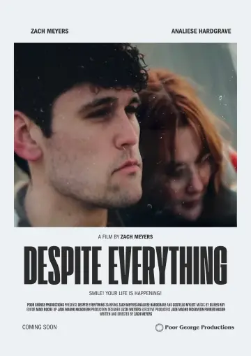 Постер до фильму"Despite Everything" #1181097