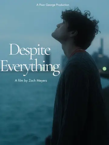 Постер до фильму"Despite Everything" #1181099
