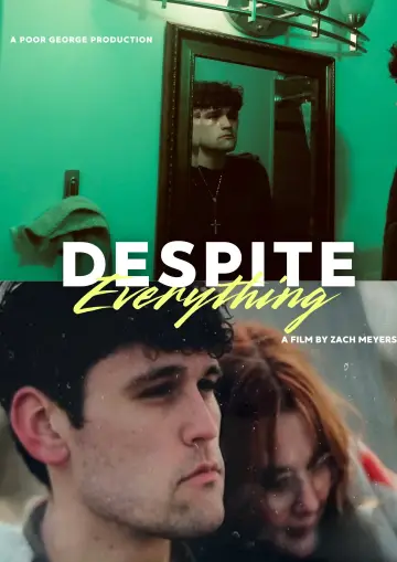 Постер до фильму"Despite Everything" #1181101