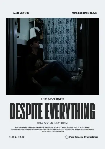 Постер до фильму"Despite Everything" #1181103