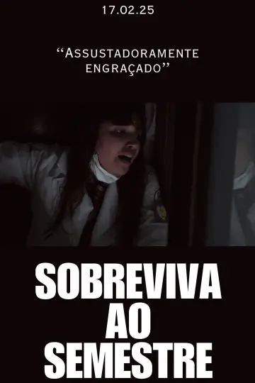 Постер до фільму "Sobreviva Ao Semestre" #694057