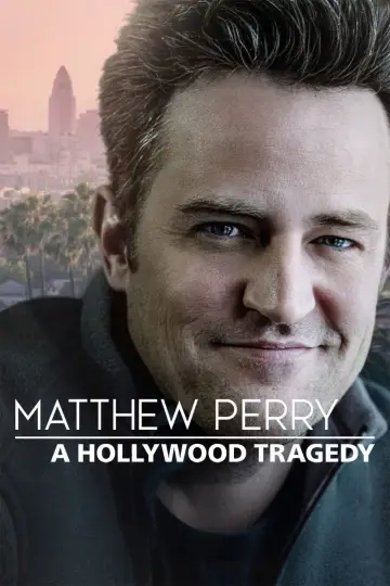 Постер до фильму"Matthew Perry: A Hollywood Tragedy" #728939