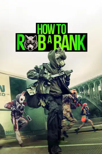 Постер до фильму"How to Rob a Bank" #911144