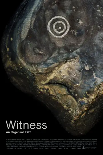 Постер до фильму"Witness: An Organima Film" #981872