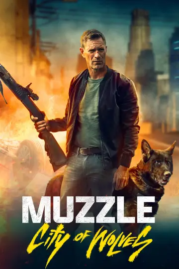 Постер до фильму"Muzzle: City of Wolves" #509984