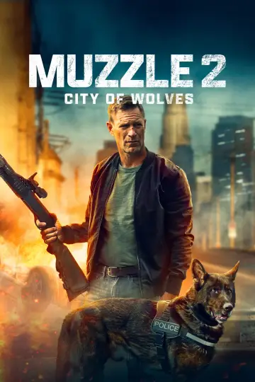 Постер до фильму"Muzzle: City of Wolves" #509987