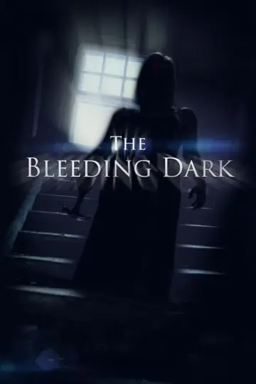 The Bleeding Dark постер