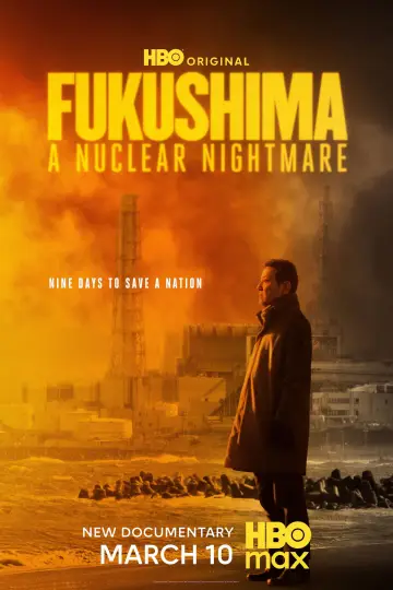Постер до фільму "Fukushima: A Nuclear Nightmare" #779125