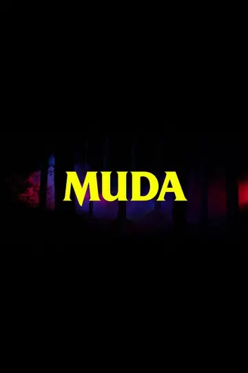 Постер до фильму"MUDA" #1174656