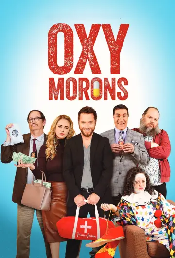 Постер до фильму"Oxy Morons" #681676
