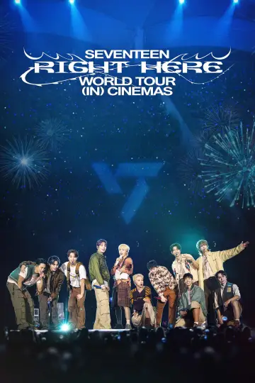 Seventeen [Right Here] World Tour in Cinemas постер