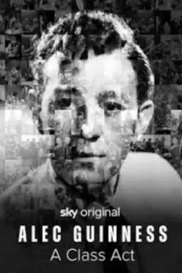 Alec Guinness: A Class Act
