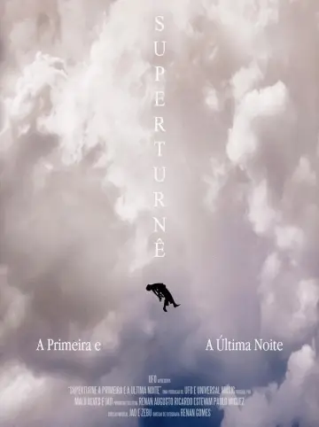 Постер до фільму "SuperTurnê: A Primeira e A Última Noite" #922382