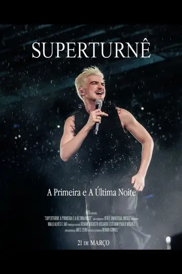 Постер до фільму "SuperTurnê: A Primeira e A Última Noite" #922383