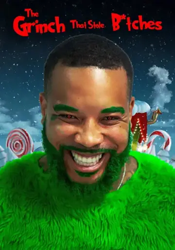 Постер до фильму"The Grinch That Stole B*tches" #919999