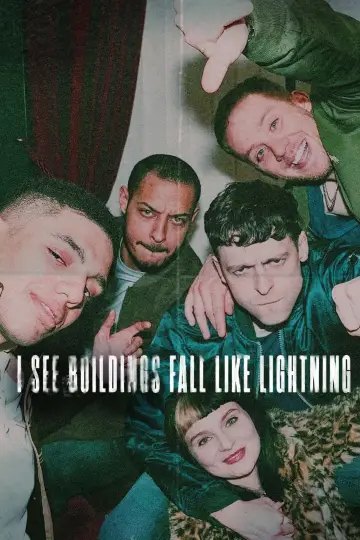 Постер до фільму "I See Buildings Fall Like Lightning" #1831270