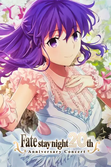 Постер до фильму"「Fate/stay night」20周年記念 「Fate/stay night [Heaven