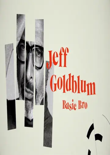 Постер до фільму "Jeff Goldblum: Basic Bro" #1791950