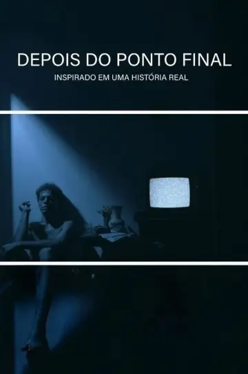 Постер до фильму"Depois do Ponto Final" #729980