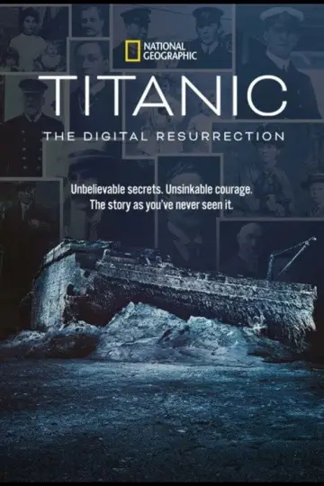 Постер до фільму "Titanic: The Digital Resurrection" #692810