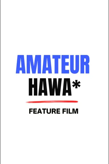 Постер до фильму"Amateur Hawa" #556930
