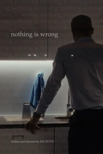 Nothing is Wrong постер