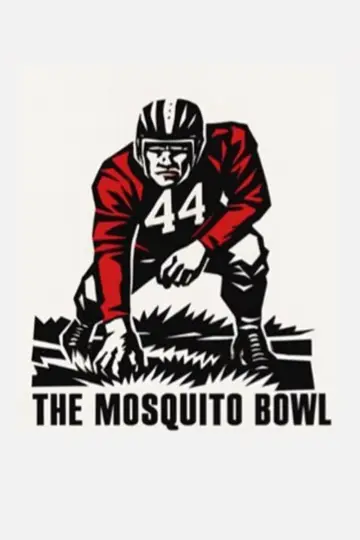 The Mosquito Bowl постер
