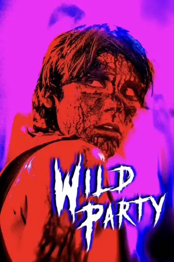 Wild Party постер