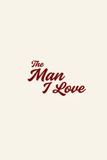 Постер до фільму "The Man I Love" #802341