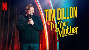 Задник до фильму"Tim Dillon: I