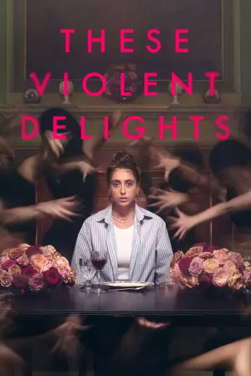These Violent Delights постер