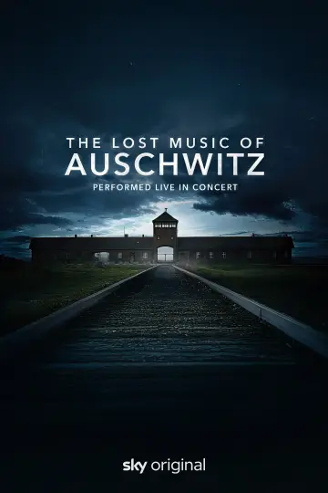 Постер до фильму"The Lost Music of Auschwitz" #1184993