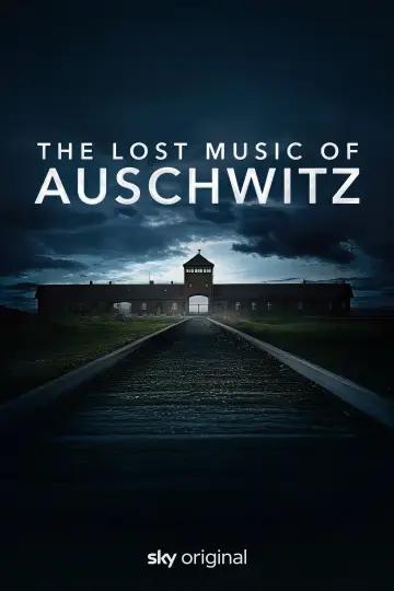 Постер до фильму"The Lost Music of Auschwitz" #1184994