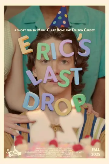 Eric's Last Drop постер