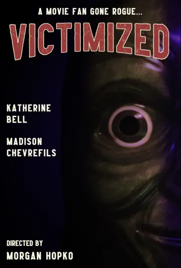 Постер до фильму"Victimized" #970764