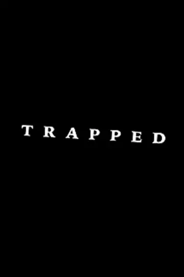 Постер до фільму "Trapped" #1840503