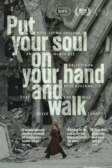 Постер до фильму"Put your soul on your hand and walk" #624832