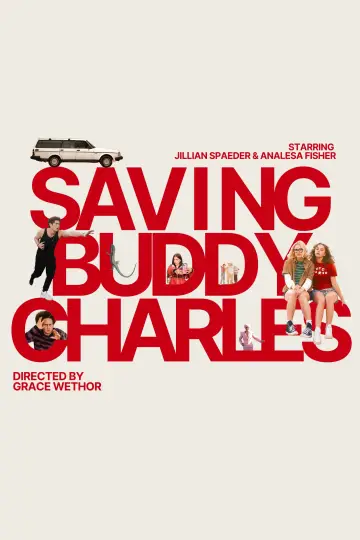 Постер до фильму"Saving Buddy Charles" #914043
