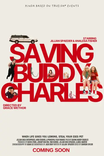 Постер до фильму"Saving Buddy Charles" #914046