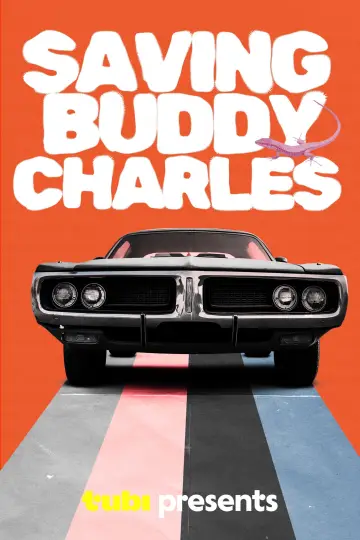 Постер до фильму"Saving Buddy Charles" #914050