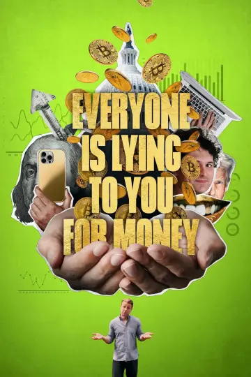 Постер до фільму "Everyone Is Lying to You for Money" #843857