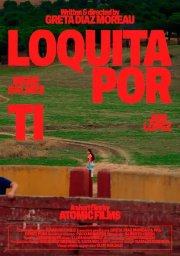 Loquita por ti постер